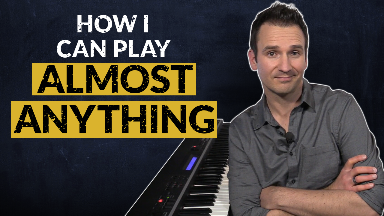 How to Play Almost Anything On Piano - Piano With Jonny